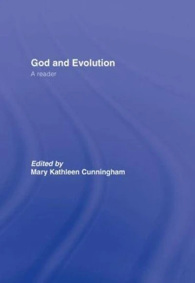 God and Evolution: A Reader