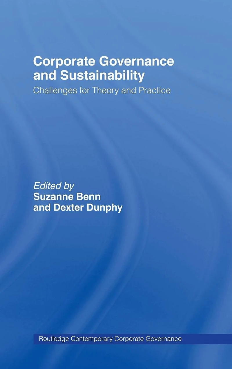 Corporate Governance and Sustainability: Challenges for Theory Practice
