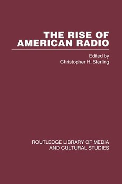 The Rise of American Radio 6 vols