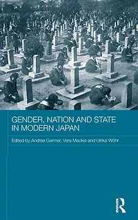 Gender, Nation and State Modern Japan