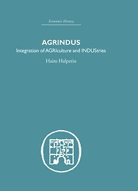 Agrindus: Integration of AGRIculture and INDUStries