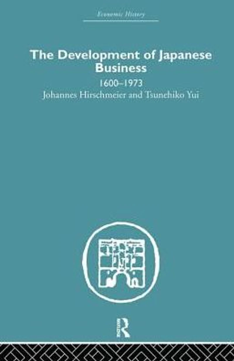 The Development of Japanese Business: 1600-1973