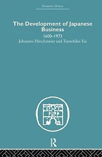 The Development of Japanese Business: 1600-1973