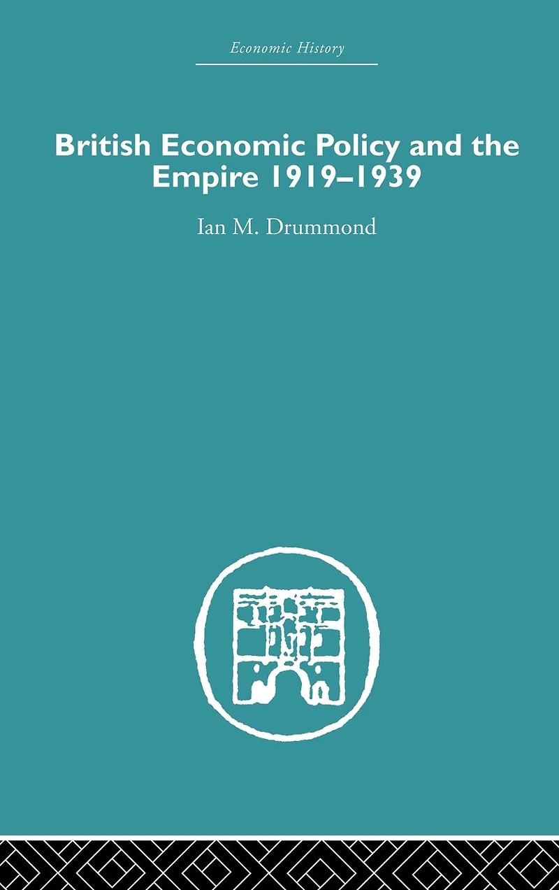 British Economic Policy and Empire, 1919-1939
