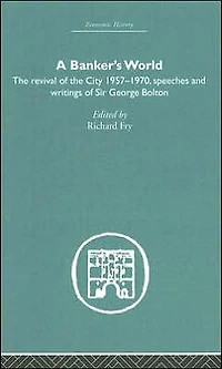 Banker's World: the Revival of City 1957-1970