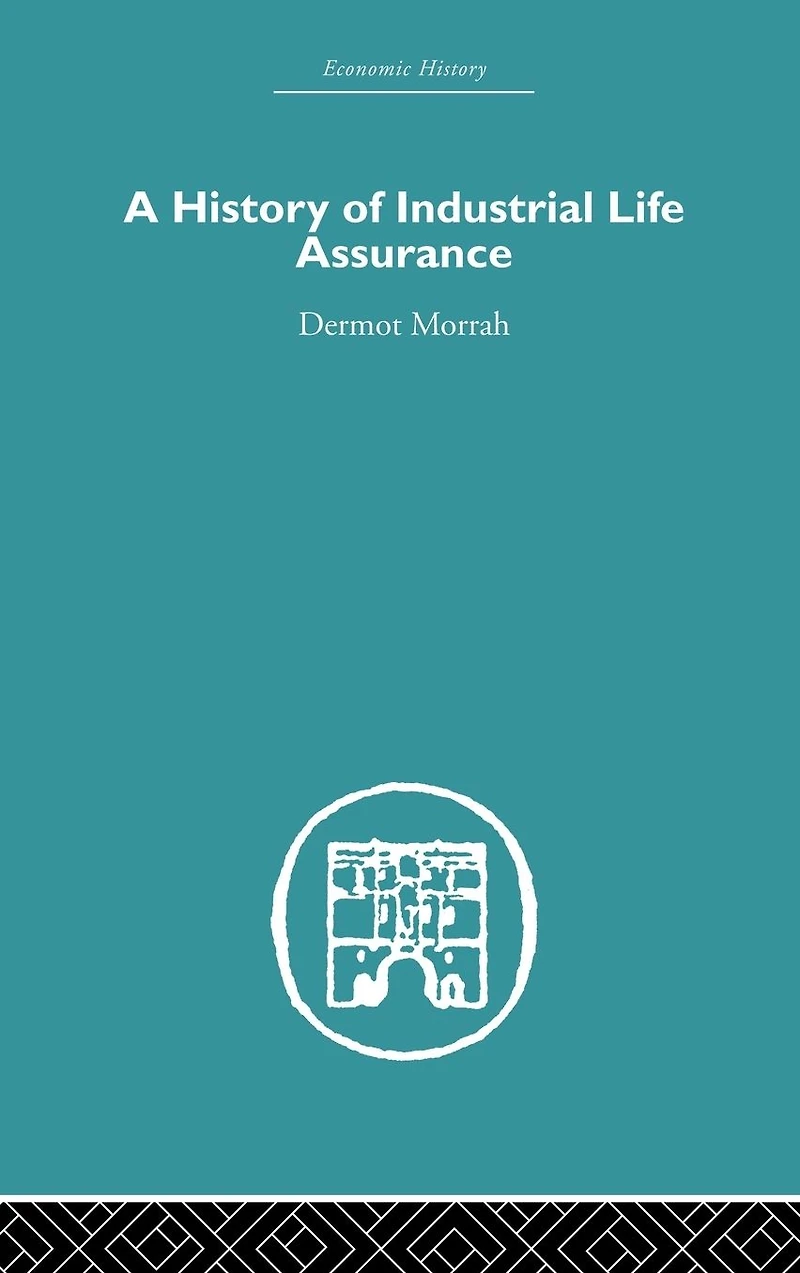 A History of Industrial Life Assurance