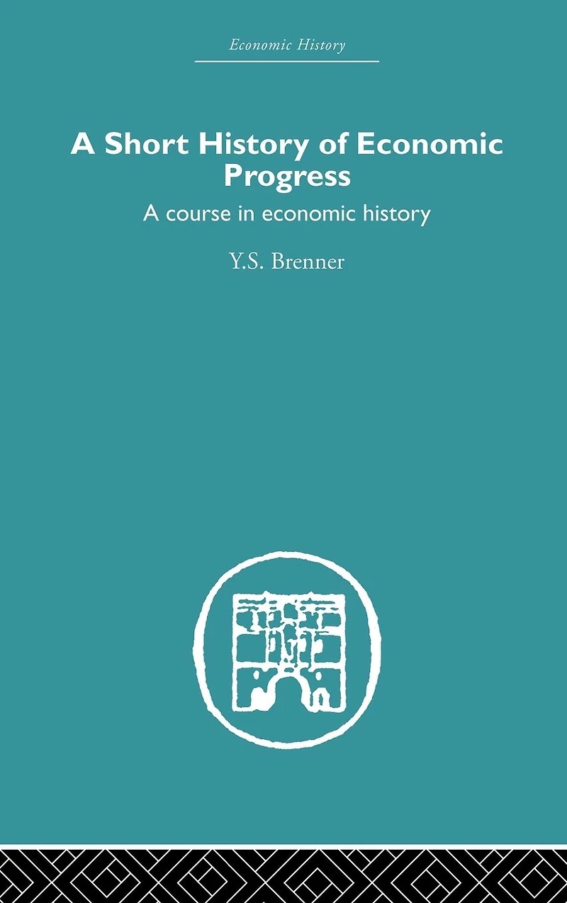 Short History of Economic Progress: A Course