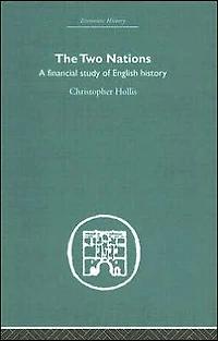 The Two Nations: A Financial Study of English History