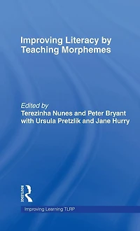 Improving Literacy by Teaching Morphemes