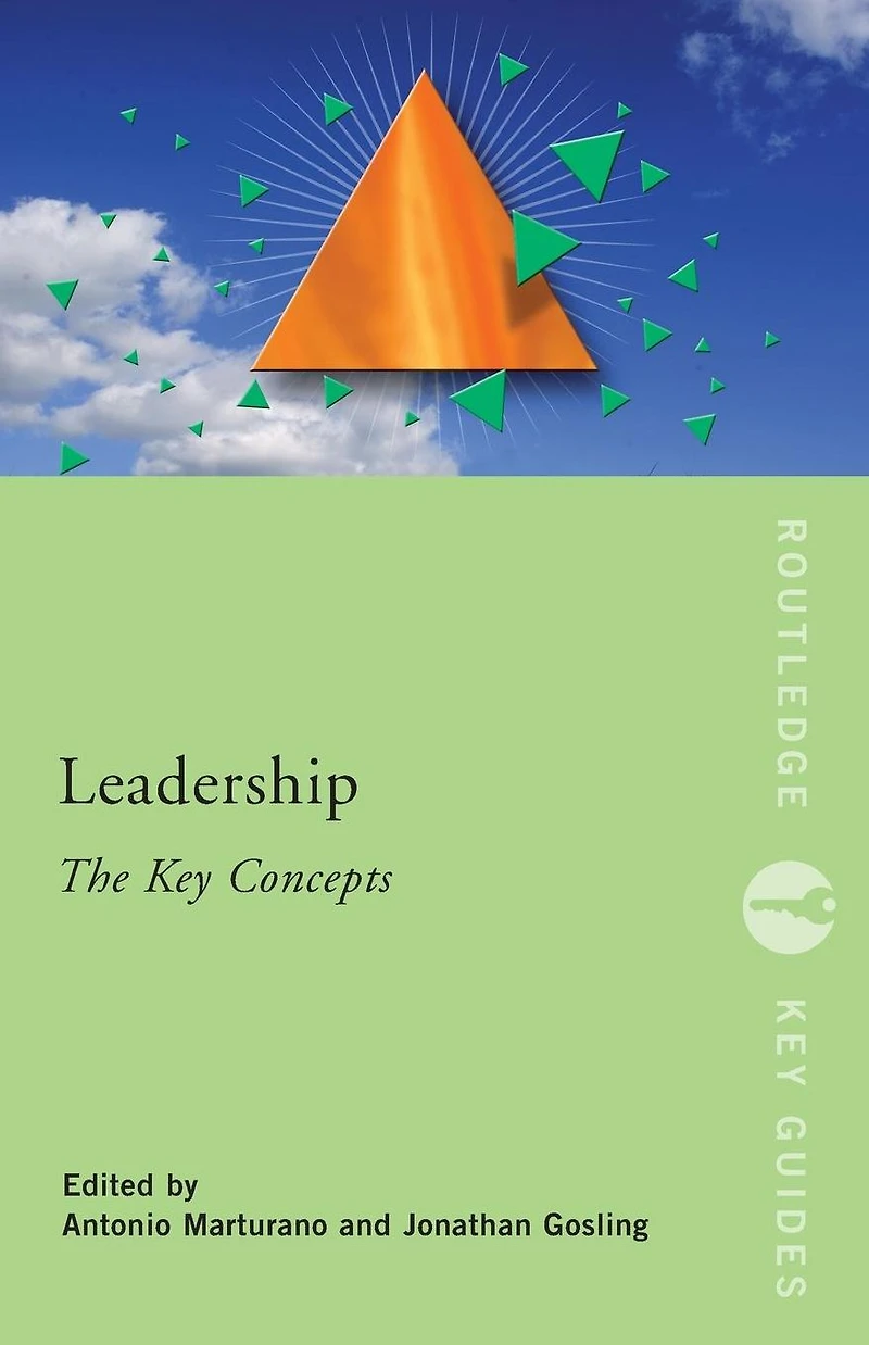Leadership: The Key Concepts