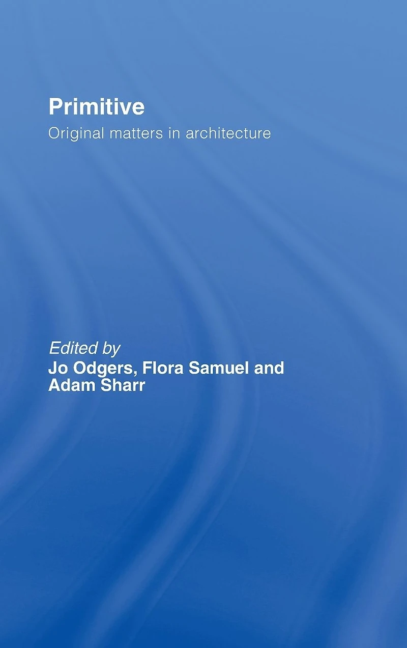 Primitive: Original Matters Architecture