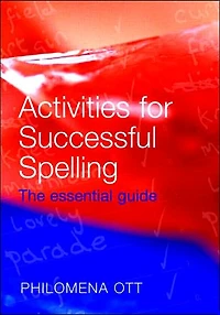 Activities for Successful Spelling: The Essential Guide