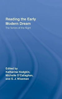 Reading the Early Modern Dream: Terrors of Night