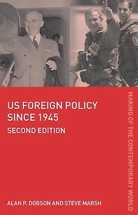 US Foreign Policy since 1945