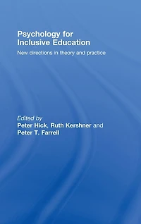 Psychology for Inclusive Education: New Directions Theory and Practice