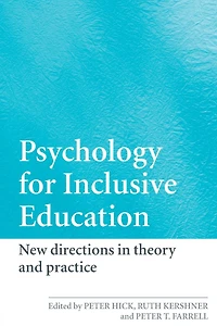 Psychology for Inclusive Education: New Directions Theory and Practice
