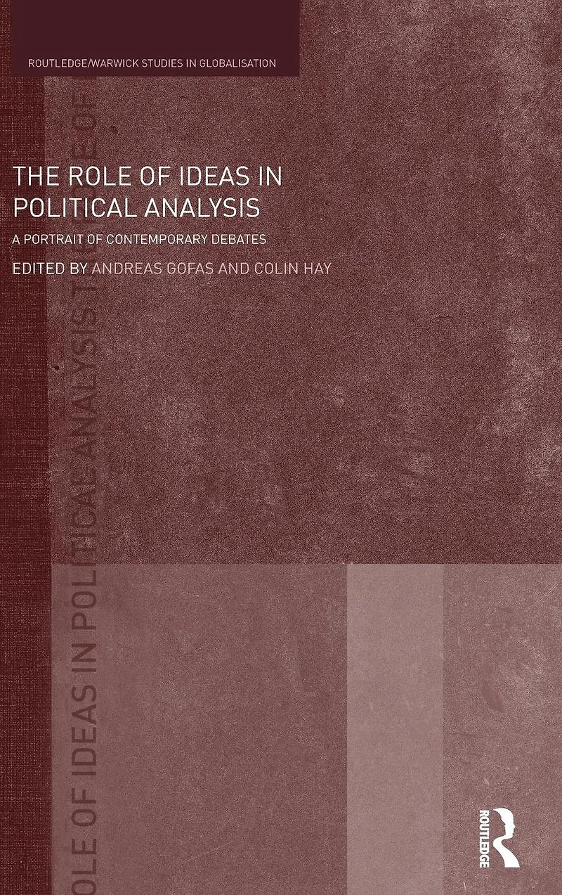 The Role of Ideas Political Analysis: A Portrait Contemporary Debates