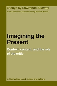 Imagining the Present: Context, Content, and Role of Critic