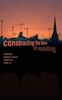 Constructing the Future: nD Modelling