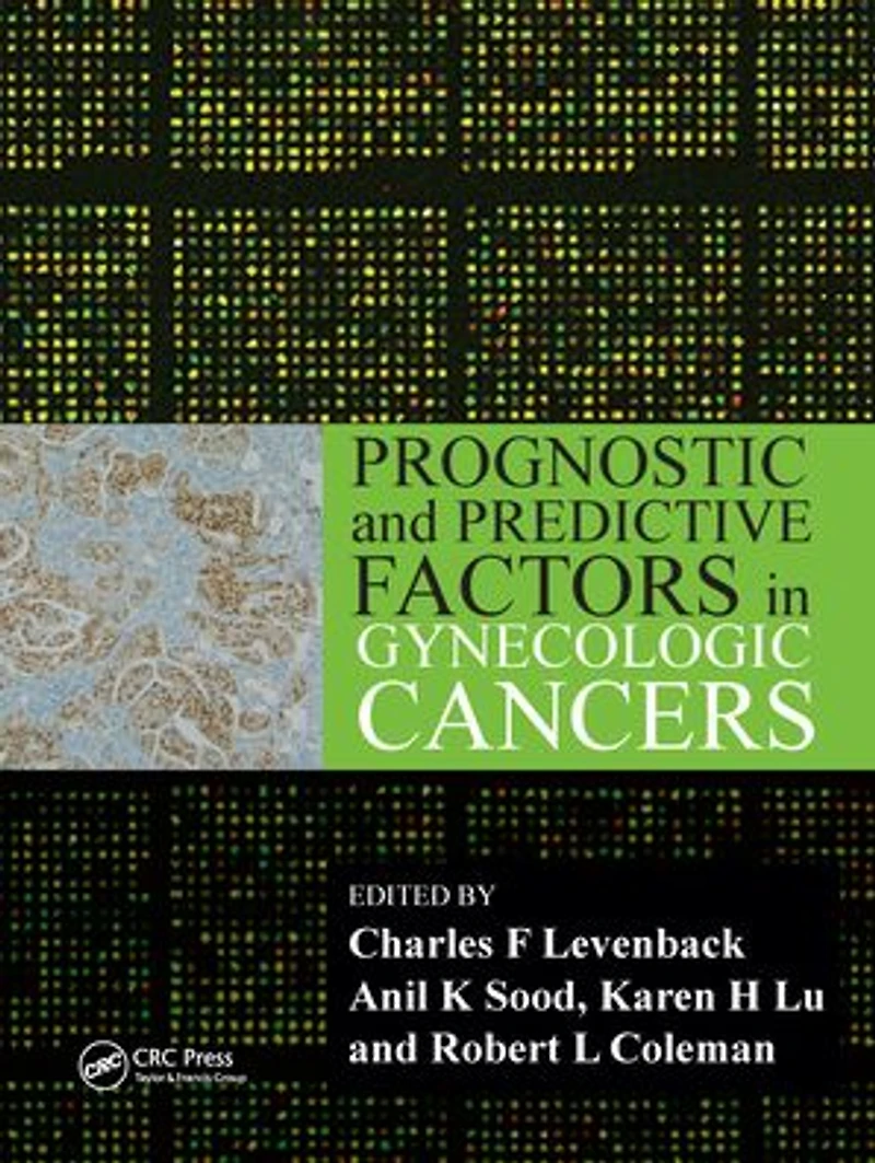 Prognostic and Predictive Factors Gynecologic Cancers