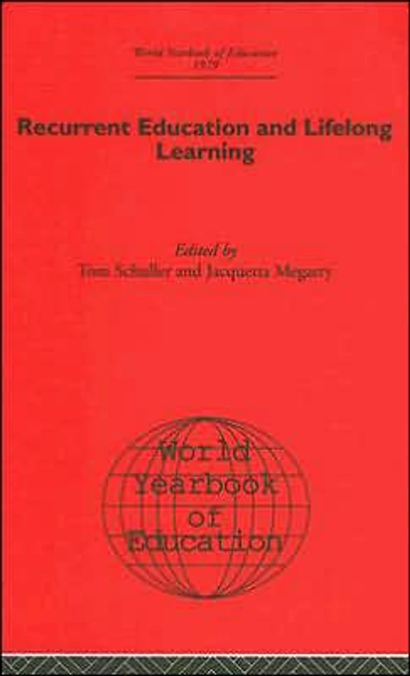 World Yearbook of Education 1979: Recurrent and Lifelong Learning