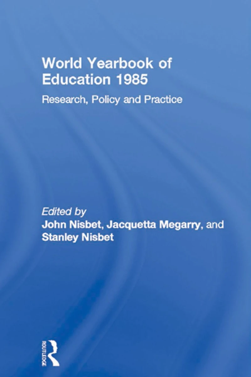 World Yearbook of Education 1985: Research, Policy and Practice