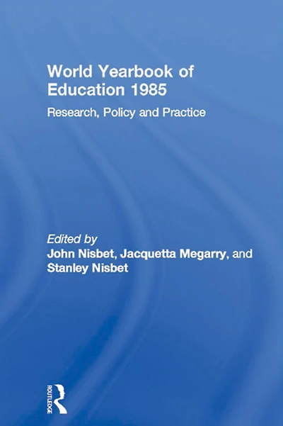 World Yearbook of Education 1985: Research, Policy and Practice