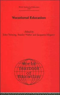World Yearbook of Education 1987: Vocational