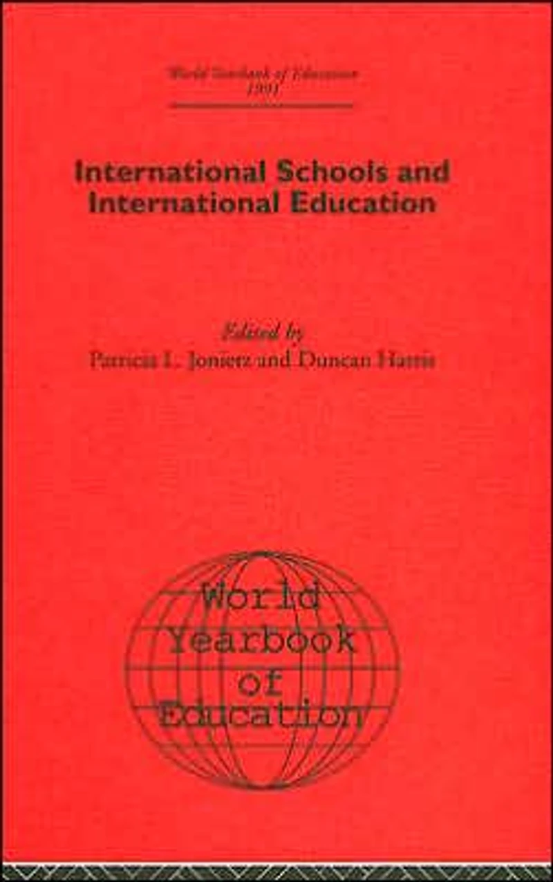 World Yearbook of Education 1991: International Schools and