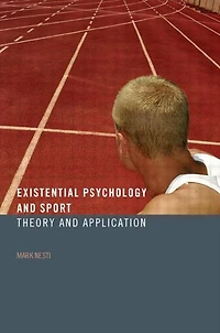 Existential Psychology and Sport: Theory Application