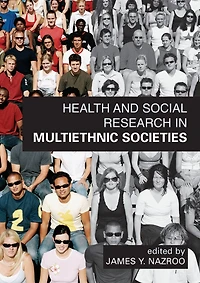 Health and Social Research Multiethnic Societies