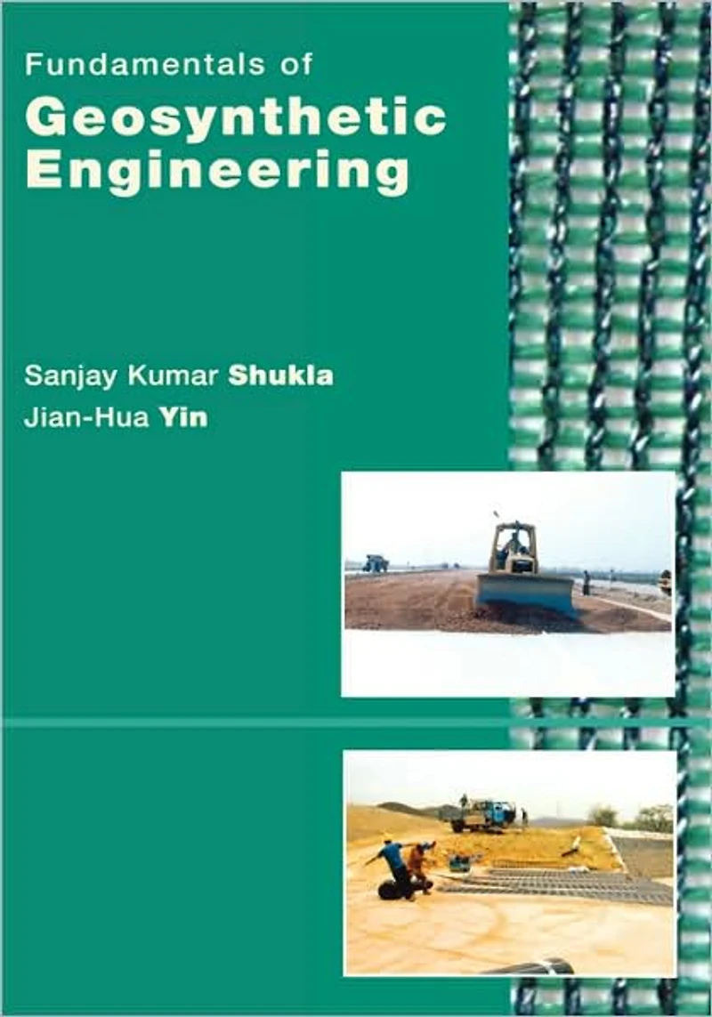 Fundamentals of Geosynthetic Engineering