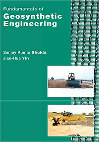 Fundamentals of Geosynthetic Engineering