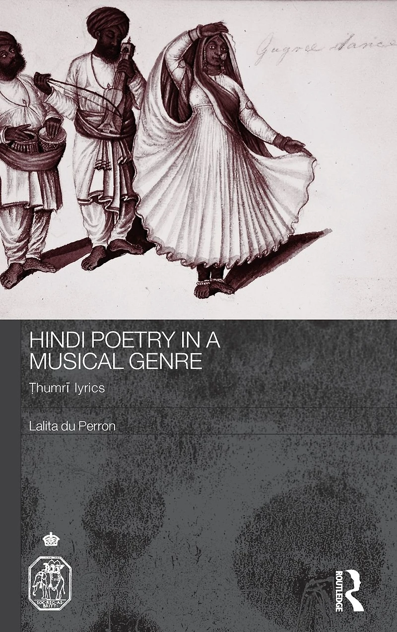 Hindi Poetry a Musical Genre: Thumri Lyrics