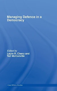 Managing Defence a Democracy
