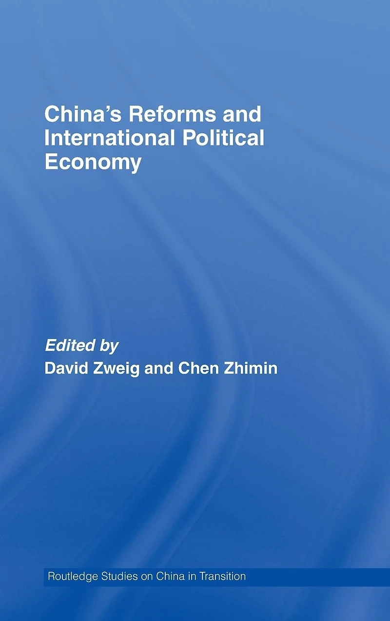 China's Reforms and International Political Economy