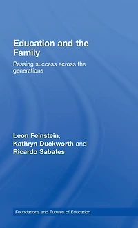Education and the Family: Passing Success Across Generations