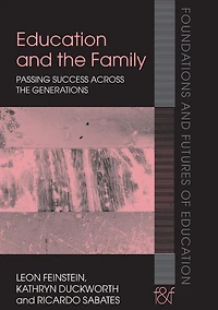 Education and the Family: Passing Success Across Generations