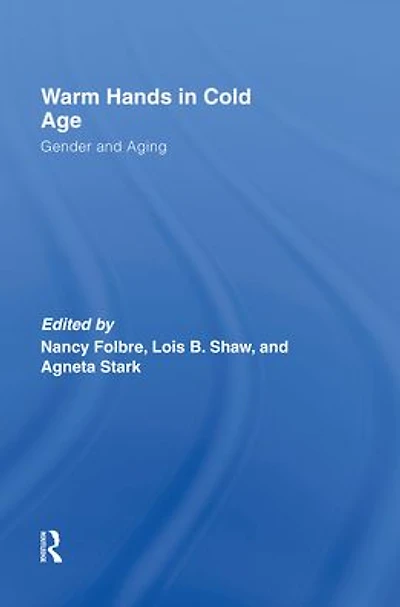 Warm Hands Cold Age: Gender and Aging
