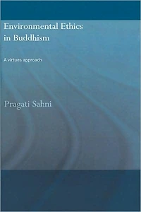 Environmental Ethics Buddhism: A Virtues Approach