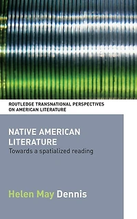 Native American Literature: Towards a Spatialized Reading