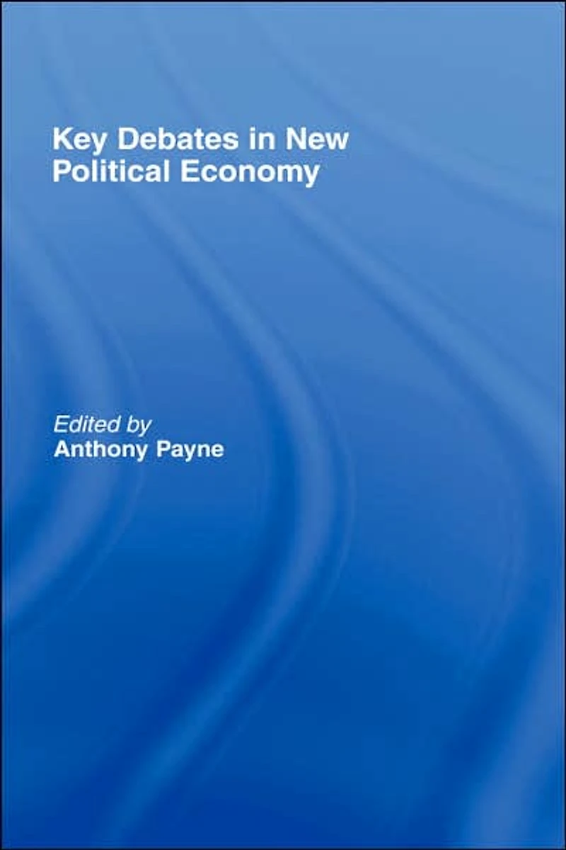 Key Debates New Political Economy