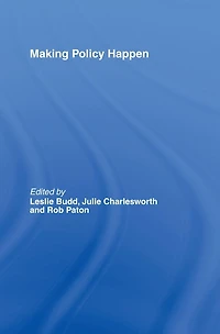 Making Policy Happen