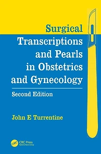 Surgical Transcriptions and Pearls in Obstetrics and Gynecology