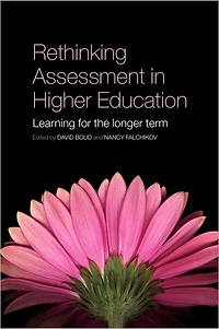 Rethinking Assessment Higher Education: Learning for the Longer Term