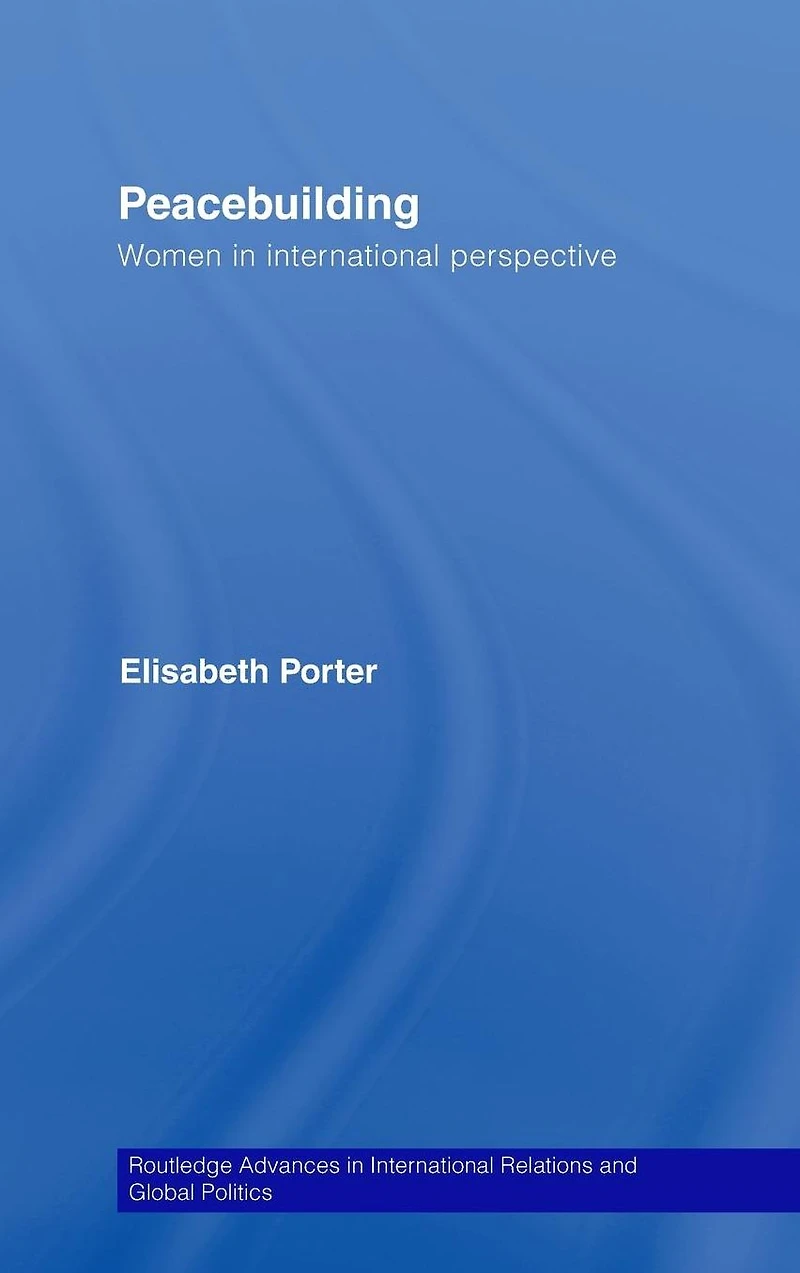 Peacebuilding: Women International Perspective