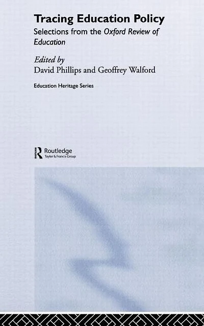 Tracing Education Policy: Selections from the Oxford Review of