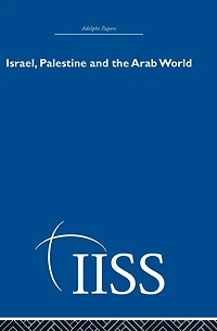Israel, Palestine and the Arab World