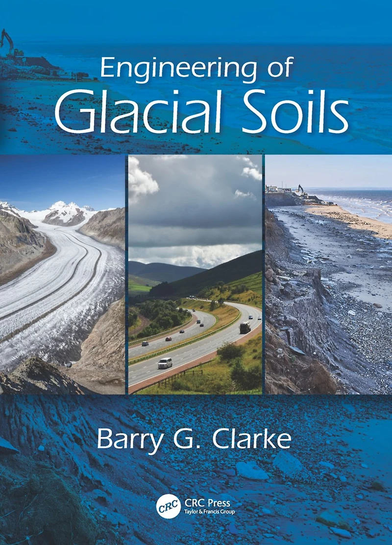Engineering of Glacial Deposits