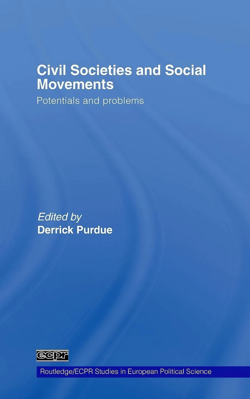 Civil Societies and Social Movements: Potentials Problems